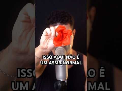 ISSO AQUI NÃO É UM ASMR NORMAL #shorts