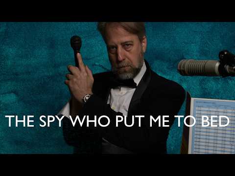 ASMR James Bond RPG - Cinematic Gamemaster (hypnosis) "The Spy Who Put Me To Bed"