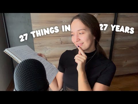 ASMR 27 Things I’ve Learned in 27 Years 🎂✨ (Whispering)