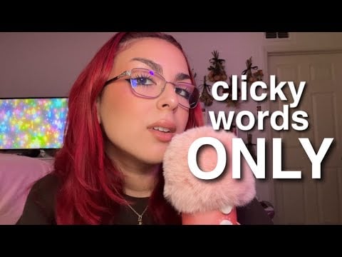 ASMR ☆ trigger words & mouth sounds (CLICKY)