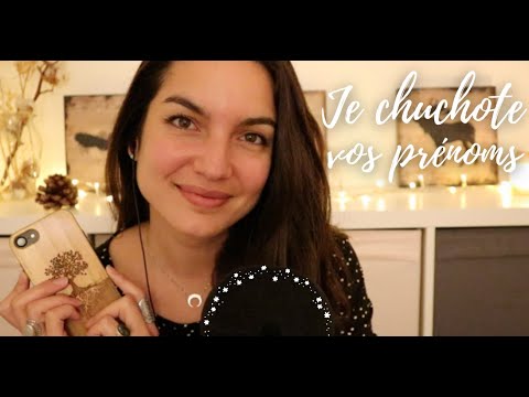 ASMR * Je chuchote vos prénoms ❤️ 1 heure ❤️ Proche micro