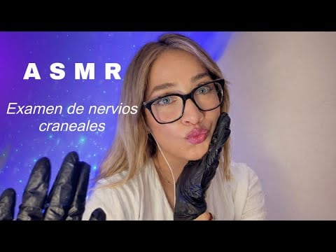 ASMR Examen de NERVIOS CRANEALES roleplay médico