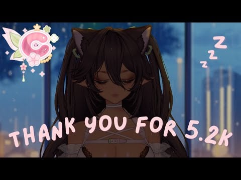 [ASMR] Thank You for 5.2K Subs  😴 With DaChickTries!