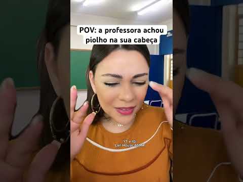 POV: a professora achou piolho na sua cabeça #humor #shorts