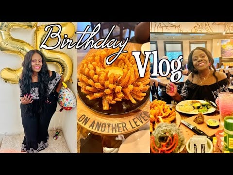 Celebrating My 55Th Birthday | vlog52