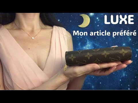 ASMR Luxe * Mon article de luxe préféré