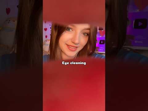 Eye cleaning #asmr #asmrsounds #asmrrelax #asmrtingles #asmrwhispers #asmrsleep #relax #tingles