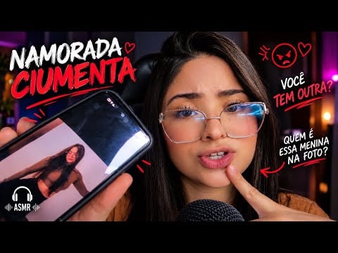 ASMR: NAMORADA CIUMENTA TE INTERROGA 😡👀! 