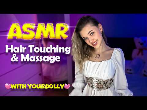 ASMR 💝 TOUCHING my HAIRS & MASSAGE just for you 💝