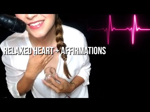 Relaxed Heartbeats + Positive Affirmations For Meditation [ASMR]