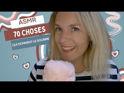ASMR FR 😄 70 choses de la vie de tous les jours qui donnent le sourire