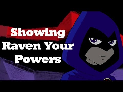 Raven Tests Your Superpowers (ASMR Roleplay) [F4A]
