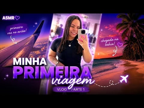 ✈️ Minha Primeira Viagem de Avião! 🏝️ Vlog ASMR | Rumo à Bahia (Parte 1)