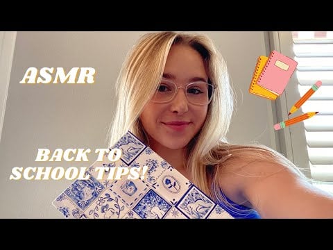 ASMR | BACK TO SCHOOL TIPS