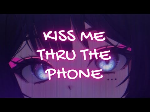 kiss me thru the phone ♡. ˚.⊹ ࣪  ꒰ Cover by myaachuu ꒱