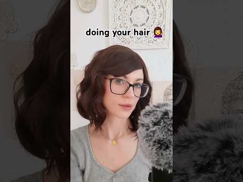 ASMR | Ich mache Dir die Haare💁‍♀️✨️ #asmr #shorts #asmrdeutsch #asmrshorts