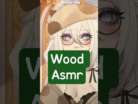 Wood ASMR 🌳#shorts #asmr #notalkingasmr #vtuber #asmrwood #asmrtapping #asmrscratching