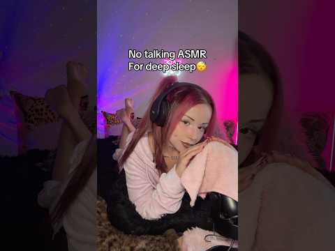 No talking ASMR for deep sleep😴 #asmr #notalkingasmr #asmrshorts #asmrvideo #asmrsleep