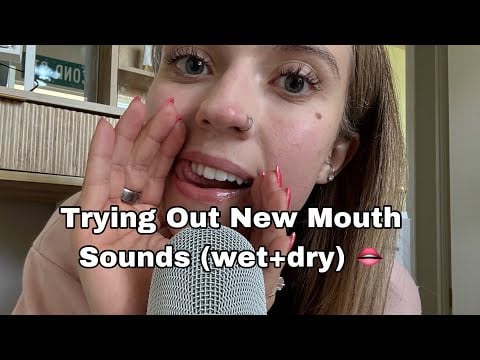 ASMR| Rare Mouth Sounds/ Trying out New Mouth Sounds I’ve Never Done| No Talking