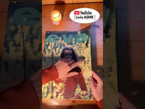30 minútové relaxačné listovanie tejo Evy, nájdete na mojom kanáli. 🫶🏼 #asmr #časopis #šepkanie