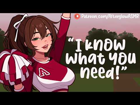 Your Cheerleader Crush Wants to Cheer You Up After a Bad Day (Alone Together) (Bubbly) (Cute)