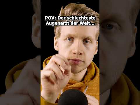 ASMR - POV: Der schlechteste Augenarzt der Welt! #Shorts #asmr #roleplay #deutscheasmr