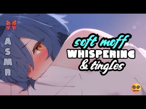 【ASMR】Shy Moff is Shy ❤︎