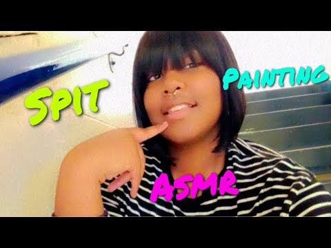 ASMR Spit Painting