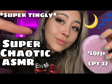 ASMR | Super chaotic, fast paced and unpredictable (lofi) 🌙 💤 aggressive (part 2)