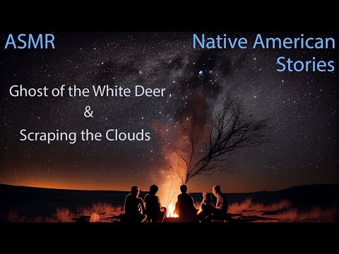 Calming ASMR | Native American Stories to Help You Relax