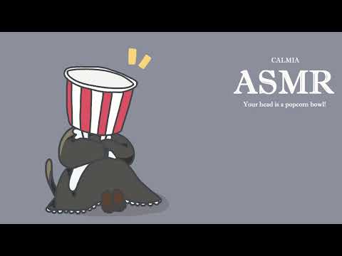 ୨୧✿ 5mins ASMR ✿୨୧ Your head is a POPCORN BOWL ! (without popcorn)｜no talking｜