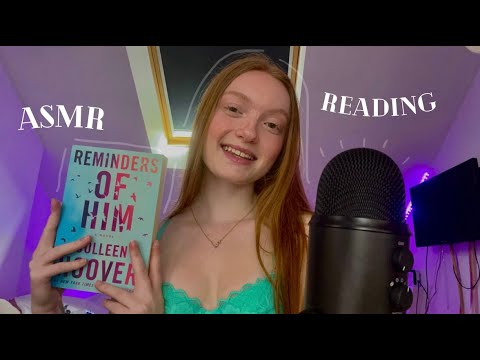 asmr ～ reading the first chapter of "Reminders Of Him"📚​💋​💤​ (whispering, tapping, scratching)