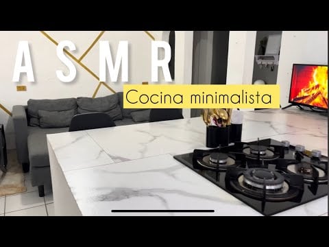 ASMR COCINA TOUR + RECETA SALUDABLE VOZ OFF COMBINADA 
