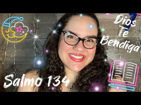 ASMR CRISTIANO: LECTURA DE LA BIBLIA SALMO 134 CON OMY #186