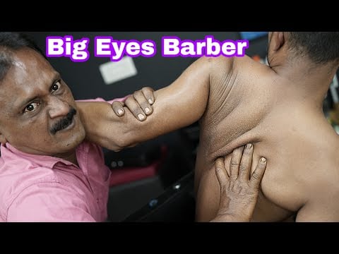 Body Massage And Head Massage By Big Eyes Barber | ASMR Neck Crack | Ear Crack | Nasal Bridge Crack
