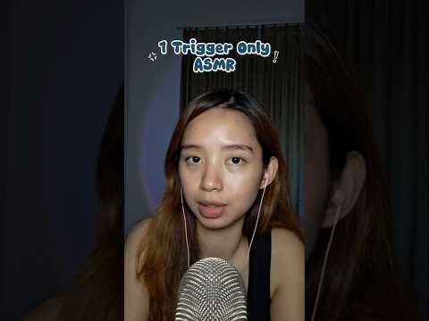 1 trigger only #asmr