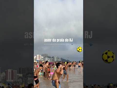 asmr da praia do RJ 🌊☀️