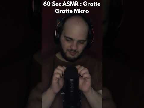 60 sec ASMR : Gratte Gratte Micro