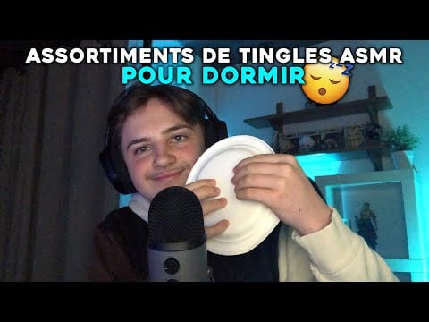 ASMR FRANÇAIS : Assortiments De Tingles (relaxation garantie) 😴💤