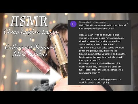 ASMR | Cheap Lipgloss Try-On + Weird Request Callout ❗️