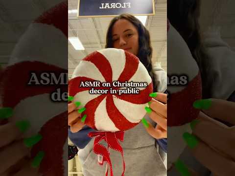 Doing ASMR on you with Christmas decor in public! Which sound or item was your favorite? 🎄 #relax
