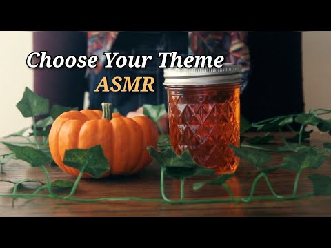 Choose Your Theme | ASMR | Autumn Colors