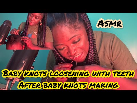 ASMR ✨ baby knots making and removal with teeth, with scary story time. Relaxing triggers for sleep.