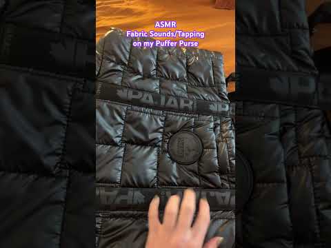 Tapping on my puffer purse #fabricscratching #fabricsounds #asmr #asmrtriggers #asmrcommunity