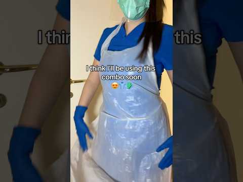 Face shield, apron, scrub and latex gloves combo! #medicalexam #latexgloves #glovesasmr