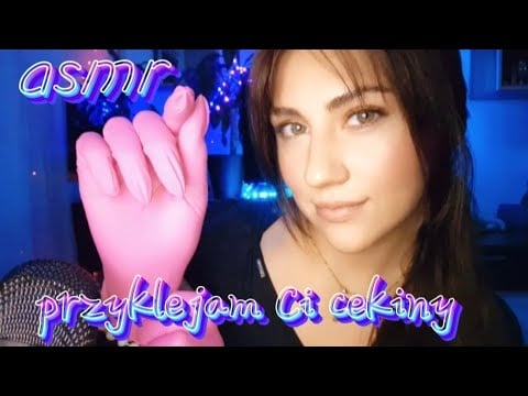 ASMR PL] PRZYKLEJAM CI CEKINY NA TWARZ 🥳💫💖 (szept, osobista uwaga, dotykanie twarzy)