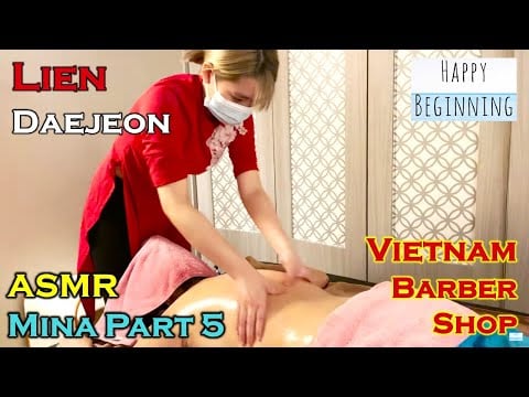 Vietnam Barber Shop Mina Part 5 - Lien Vietnam Healing (Daejeon, Korea) ASMR 4K UHD