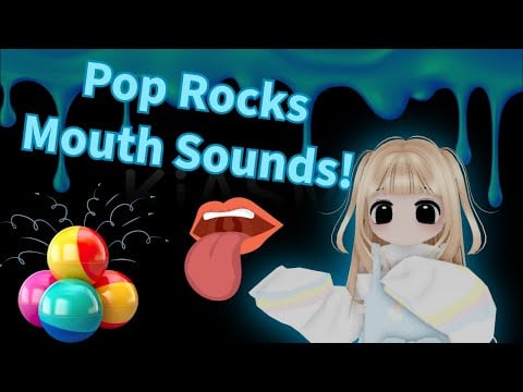 Roblox ASMR - Super Tingly Pop Rocks Mouth Sounds!