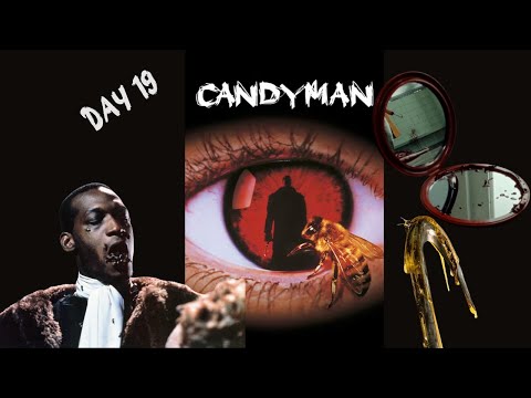 Day 19: Urban Legend Candyman | ASMR