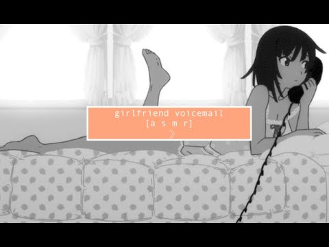 asmr Girlfriend leaves you a voicemail